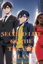 Second Life of The Takashi Clan