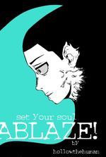 Set Your Soul Ablaze!