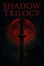 Shadow trilogy