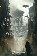 SHADOWFLAME „Die Wahrheit, die uns verbrennt“