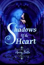 SHADOWS OF THE HEART