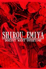 Shirou Emiya — Doesn't Want to Work Overtime!