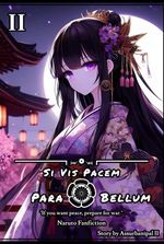 Si Vis Pacem -‖- Para Bellum [Naruto FanFic]