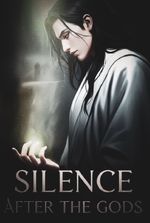 SILENCE AFTER THE GODS