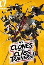SSS Rank Clones: My Clones are all Class Trainers!