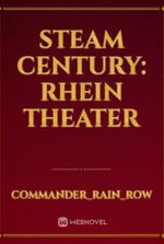 Steam Century: Rhein Theater