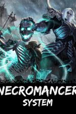 Super Necromancer System