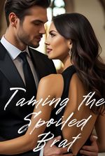 Taming The Spoiled Brat