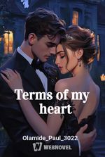 Terms of my heart