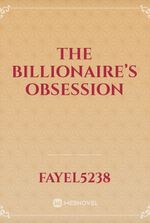 The Billionaire’s Obsession