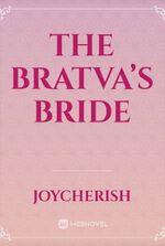 THE BRATVA’S BRIDE