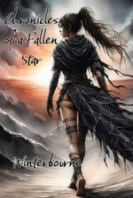 The Chronicles of a Fallen Star