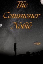 The Commoner Noble