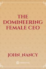 The Domineering Female CEO