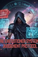The Executioner System: Judgement Protocol