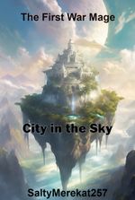 The First War Mage: City in the Sky