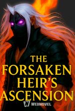 The Forsaken Heir’s Ascension