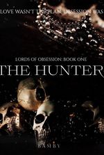 THE HUNTER .