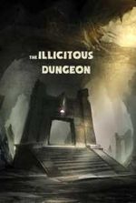 The Illicitous Dungeon