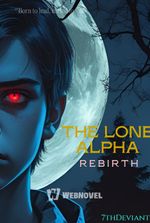 The Lone Alpha: Rebirth