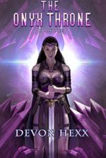 The Onyx Throne - Book One