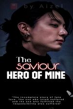 The Saviour Hero of mine || jeon Jungkook