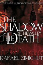 THE SHADOW OF THE VALLEY THE DEATH