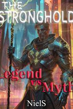 The Stronghold: Legend versus Myth