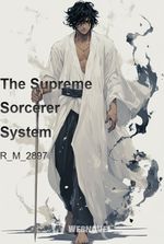 The Supreme Sorcerer System