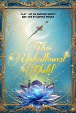 The Unhallowed Child