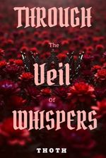 Through the Veil of Whispers[BL]