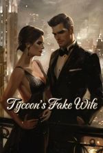 Tycoon's Fake Wife