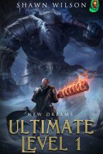 Ultimate Level 1 LitRPG - Book 5 Stubs 10/30!