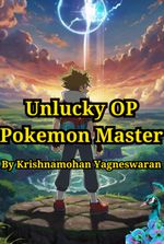 Unlucky OP Pokemon Master