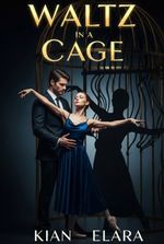Waltz in a Cage