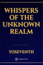 Whispers of the Unknown Realm