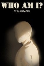 Who am I? {Psychological horror}