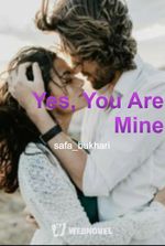 Yes, You Are Mine