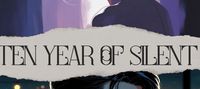 10 year of Silence