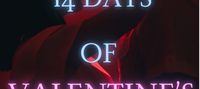 14 DAYS OF VALENTINE'S