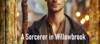 A Sorcerer in Willowbrook