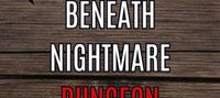 Beneath Nightmare Dungeon