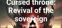 Cursed throne: Revival of the sovereign