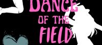 Dance of the Field