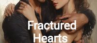 Fractured Hearts