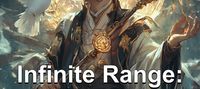 Infinite Range: The Sniper Mage