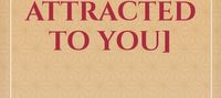LOVE SPEAKS[I'm attracted to you]
