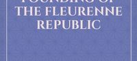 Revolution Queen: The Founding of the Fleurenne Republic