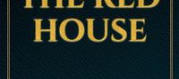 RISE OF THE RED HOUSE