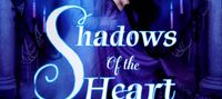 SHADOWS OF THE HEART